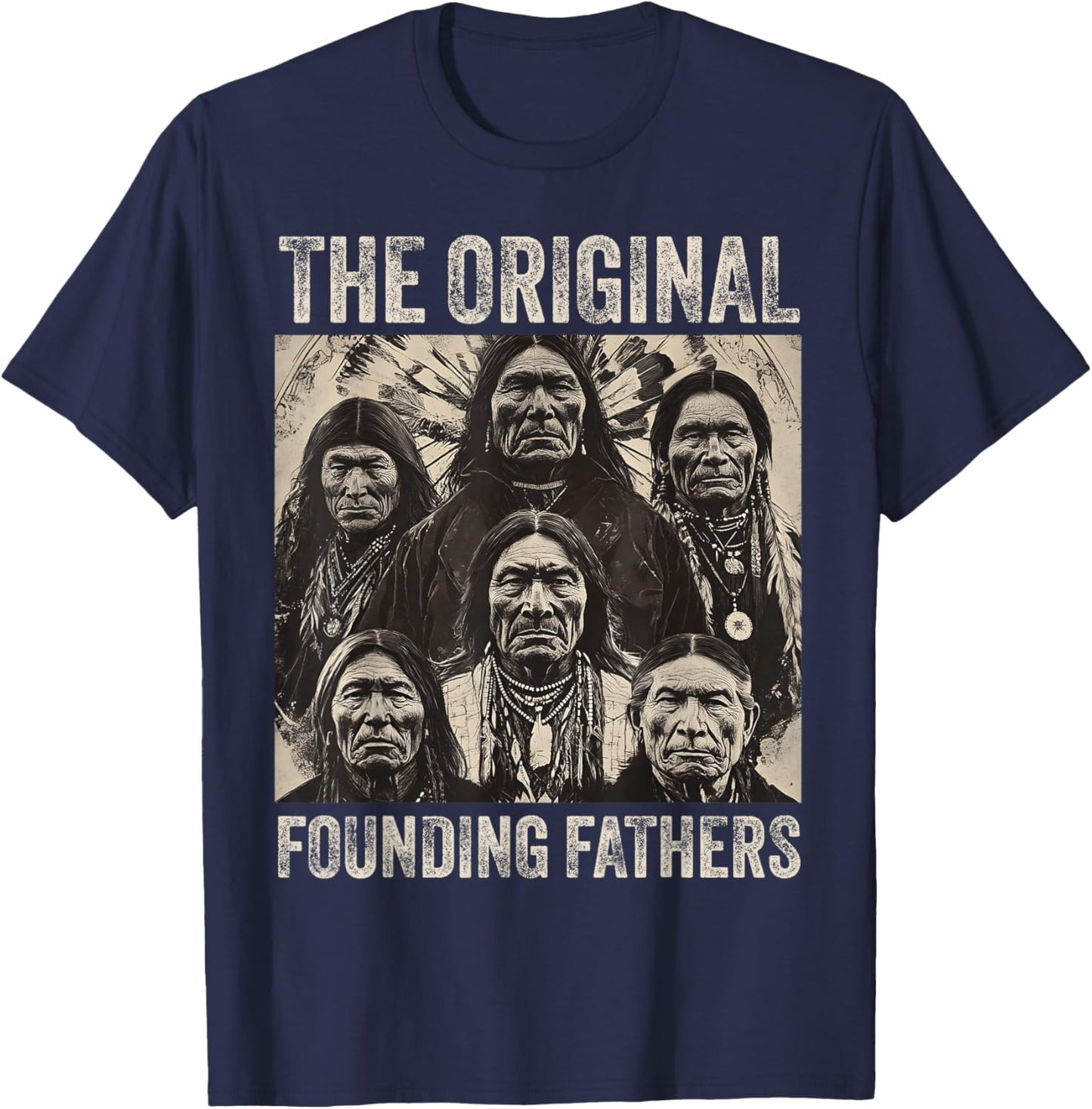 Original Founding Fathers Native American Tribe T-Shirt - T-Shirt | Navy