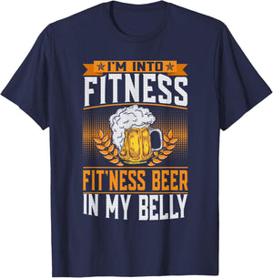I'm Into Fitness Fit'ness Beer In My Belly Lover Beers Beer T-Shirt - T-Shirt | Navy