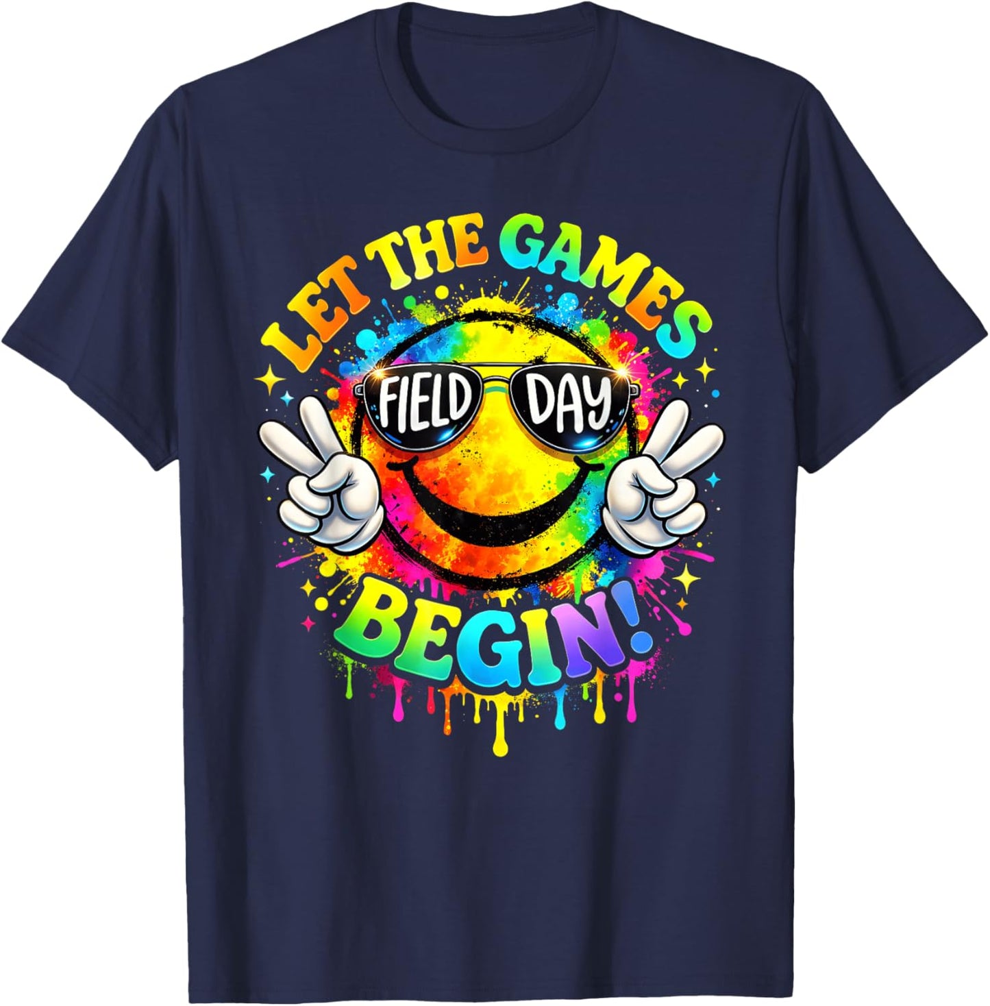 Field Day 2026 Let The Games Begin Smile Face Colorful T-Shirt - T-Shirt | Navy