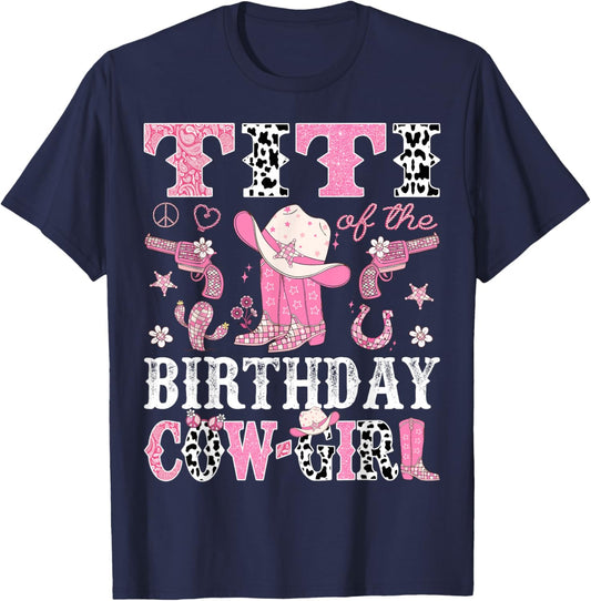 Titi Of The Birthday CowGirl Pink Disco Rodeo Western T-Shirt - T-Shirt | Navy