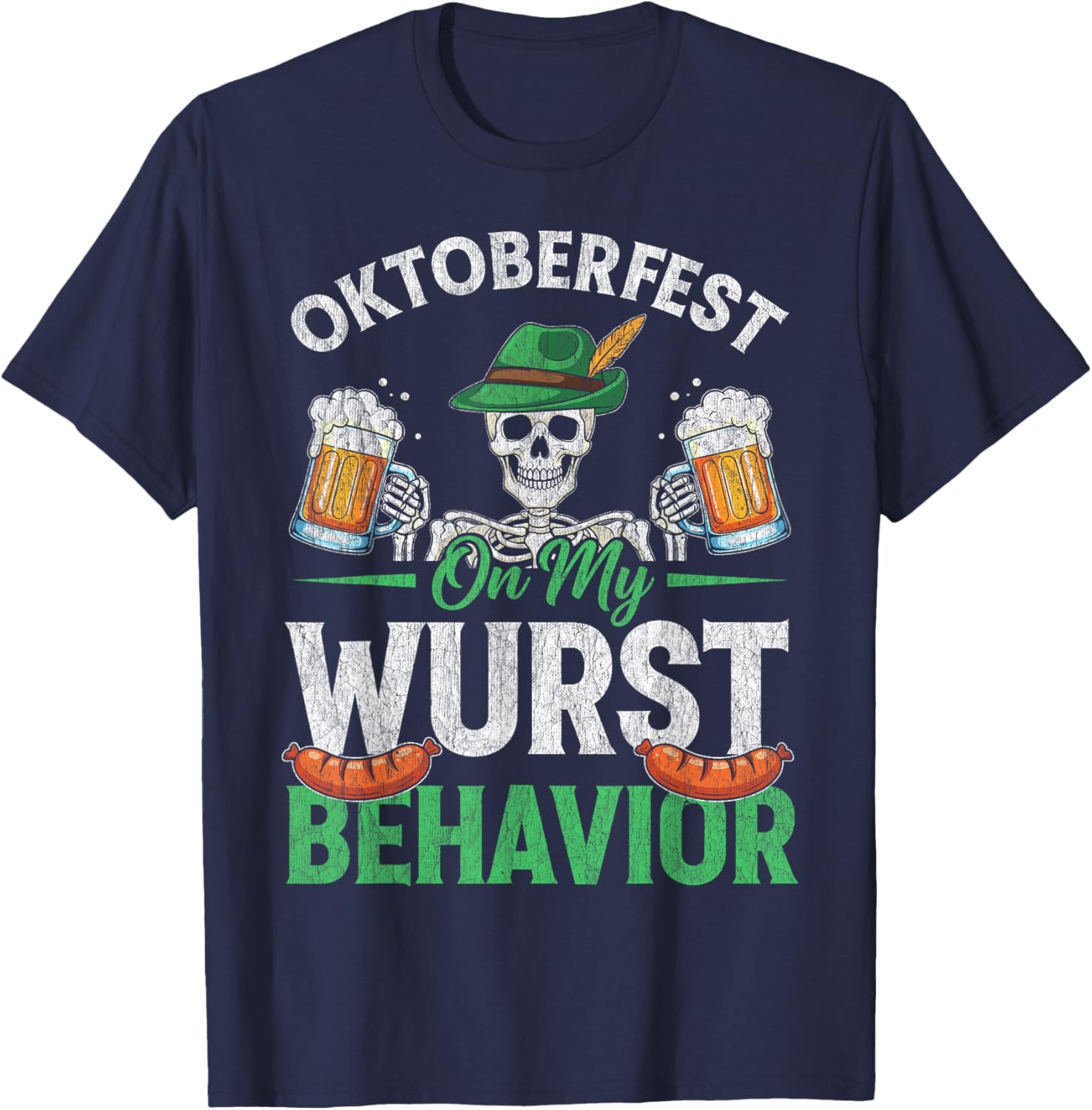 On My Wurst Behavior Funny German Oktoberfest Drinking Men T-Shirt - T-Shirt | Navy
