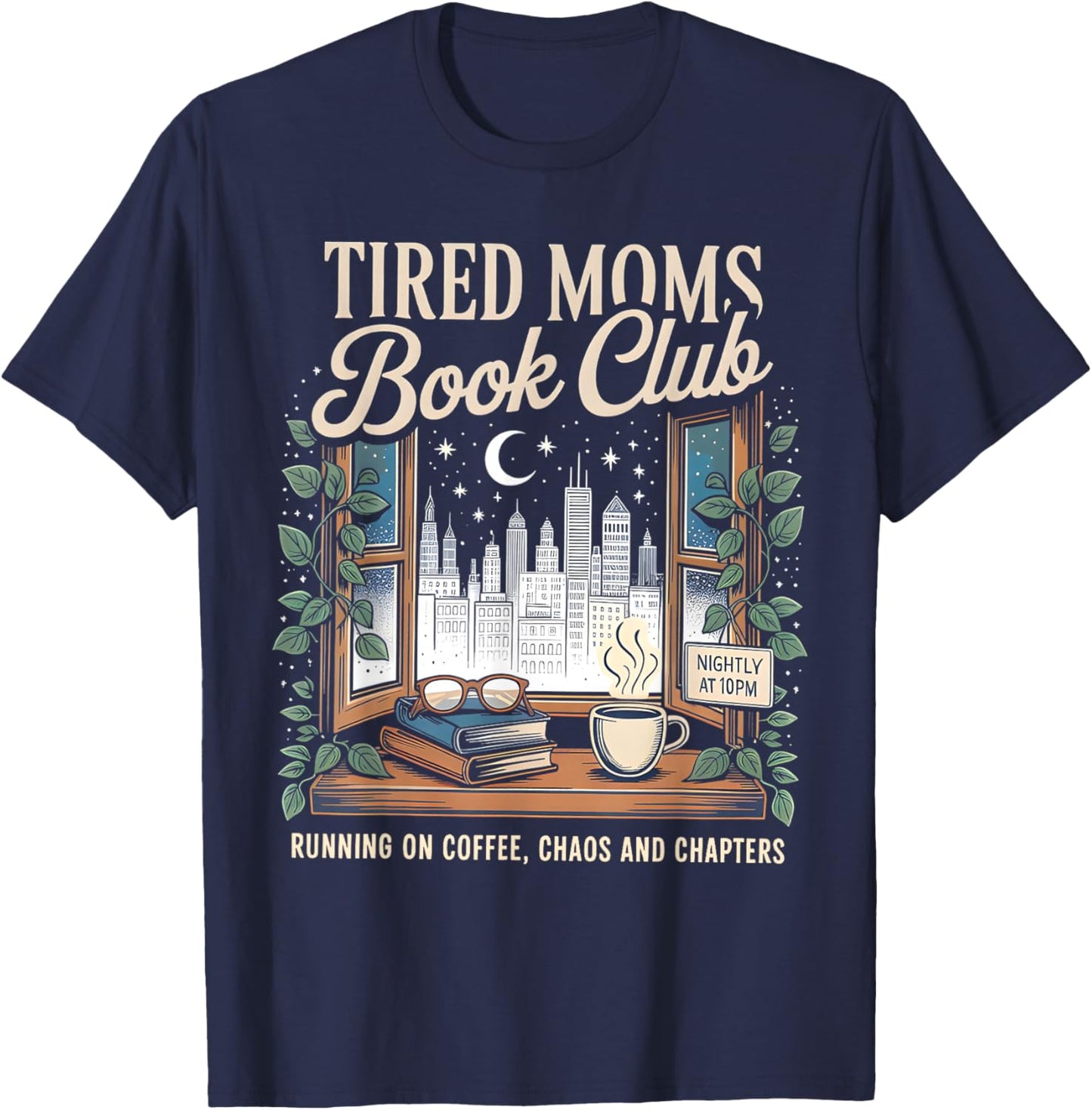 Women Tired Moms Book Club Reading Mom Book Library Mama T-Shirt - T-Shirt | Navy