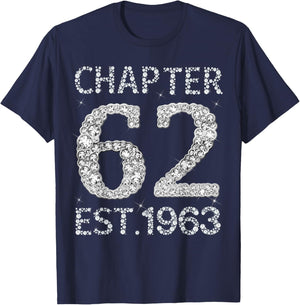 Chapter 62 EST 1963 Happy 62nd Birthday Gift Her T-Shirt - T-Shirt | Navy