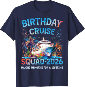 Birthday Cruise Squad 2026 - Matching Family Vacation Trip T-Shirt - T-Shirt | Navy