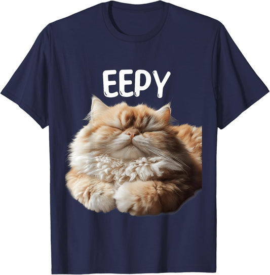 Eepy Cat, Silly Sleepy Cat Meme Cute fluffy cat lovers T-Shirt - T-Shirt | Navy