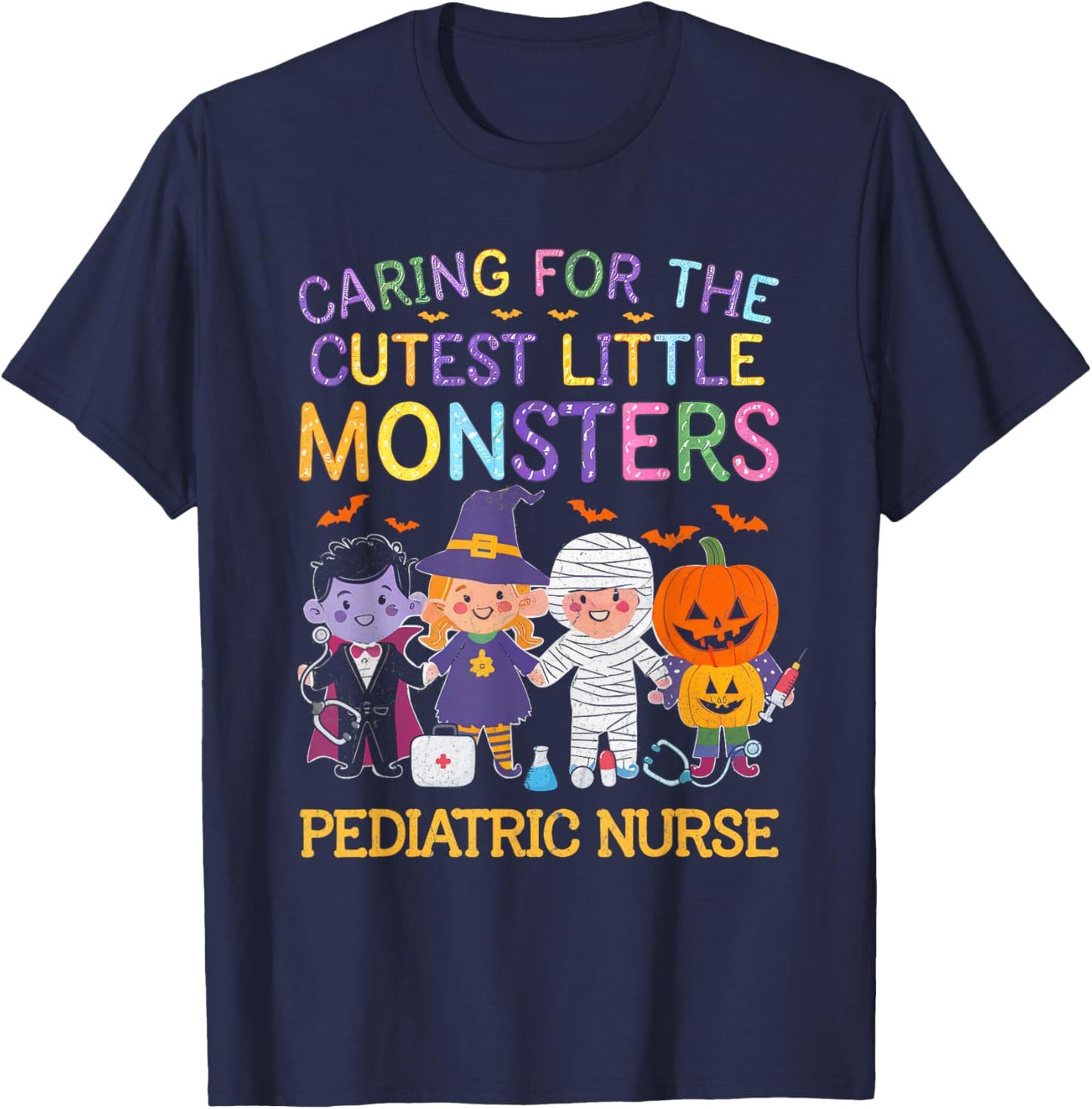 Caring For The Cutest Little Monsters Peds Nurse Halloween T-Shirt - T-Shirt | Navy