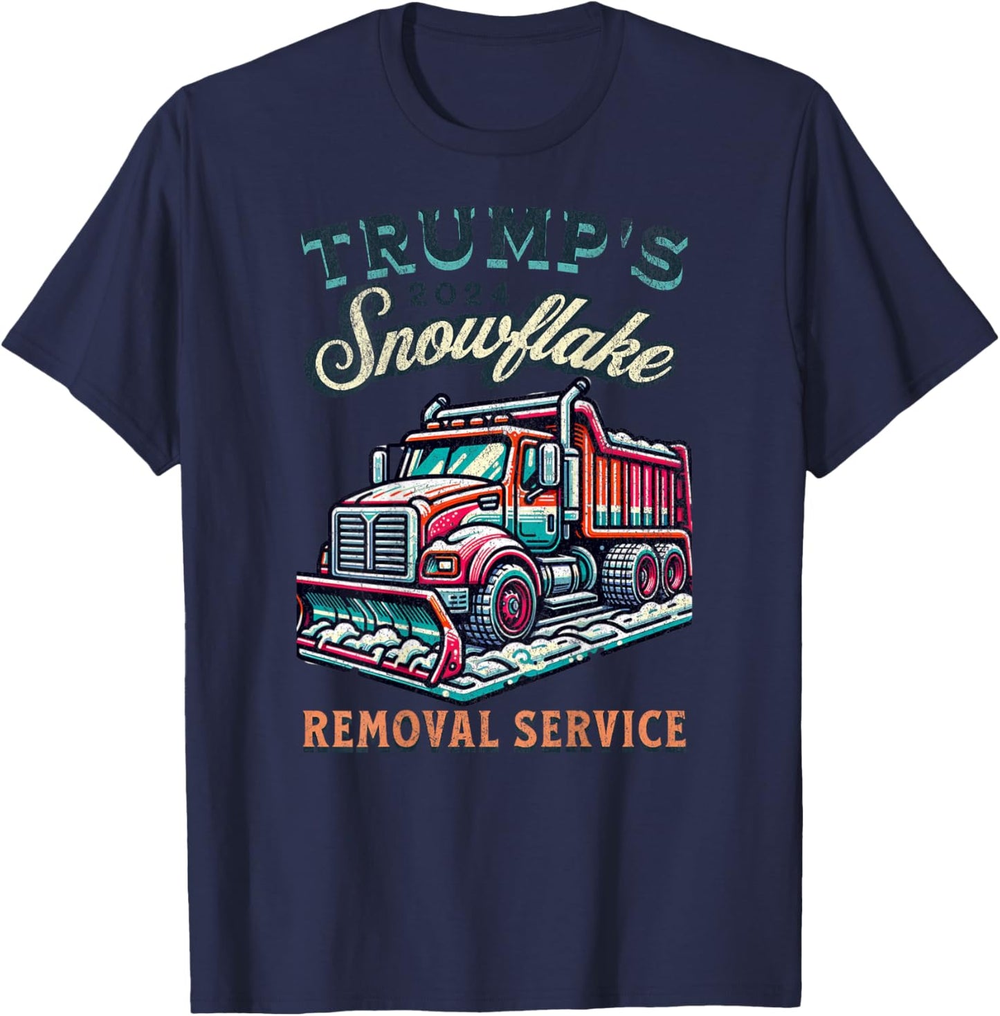 Trump Gag Gifts Funny Trumps Snowflake Removal Service Art T-Shirt - T-Shirt | Navy