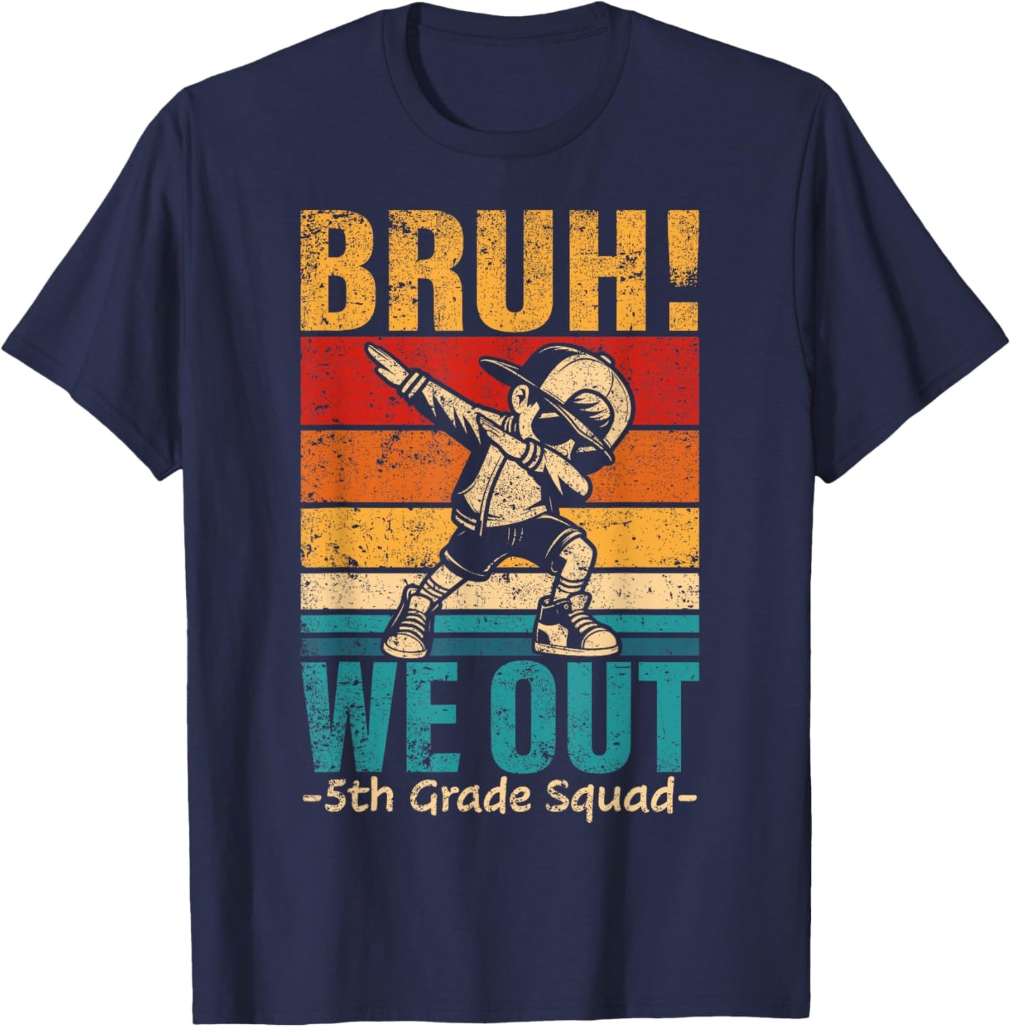 Fifth Grade Dabbing Boy Bruh We Out 5th Grade Squad Student T-Shirt - T-Shirt | Navy
