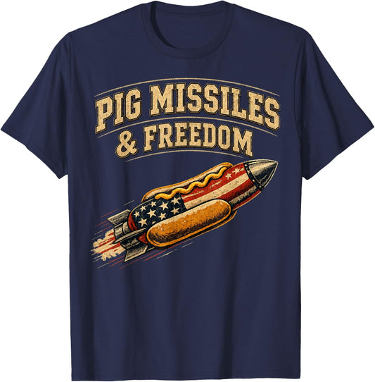 Pig Missiles and Freedom 4th of July Hotdog T-Shirt - T-Shirt | Navy