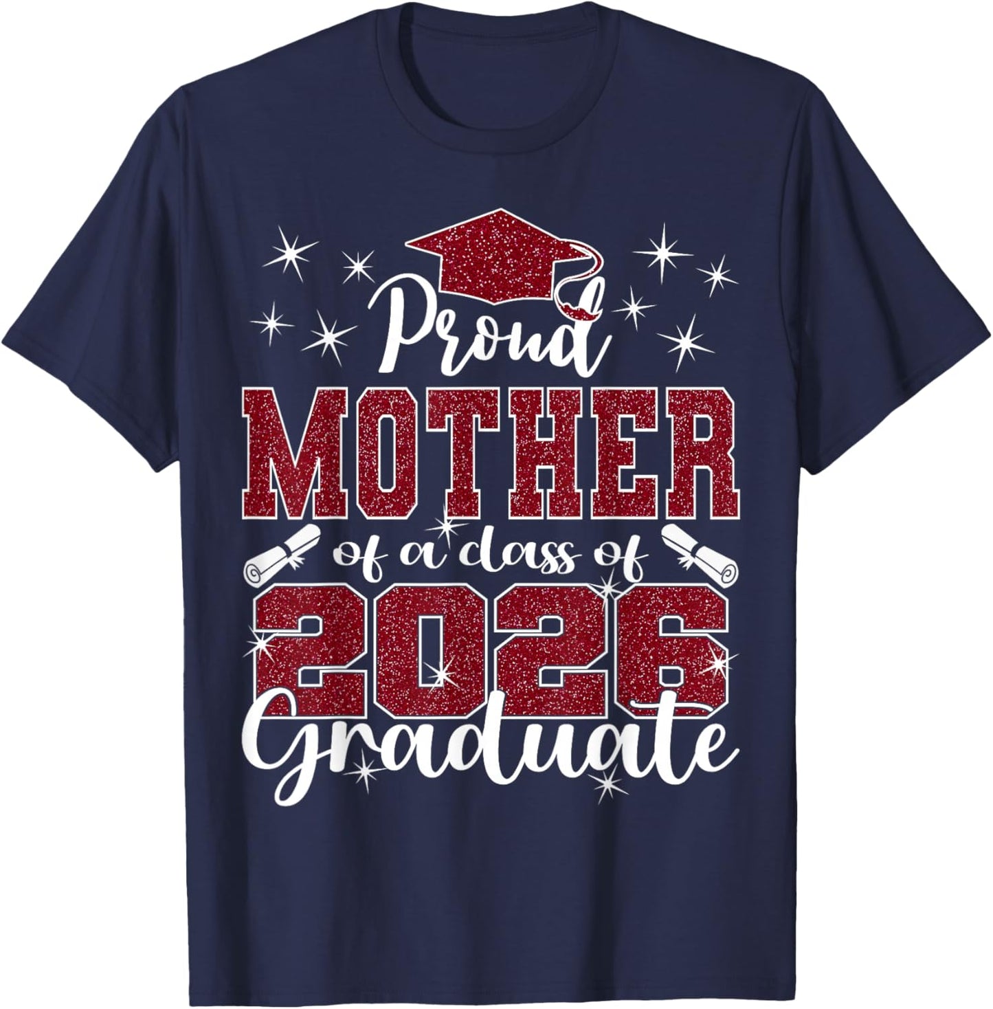 Super Proud Mother of 2026 Graduate Senior Graduation Family T-Shirt - T-Shirt | Navy