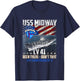 USS Midway CV 41 Aircraft Carrier Veteran Flag Patriotic Men T-Shirt - T-Shirt | Navy