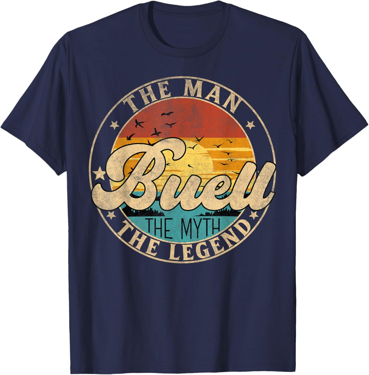 BUELL The Man The Myth The Legend First Name T-Shirt - T-Shirt | Navy