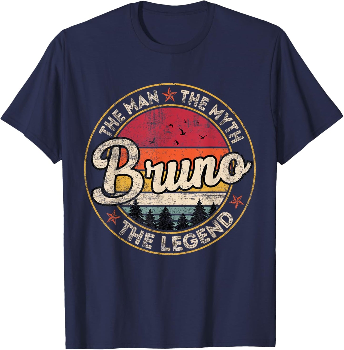 Bruno The Man The Myth The Legend Personalized Name T-Shirt - T-Shirt | Navy