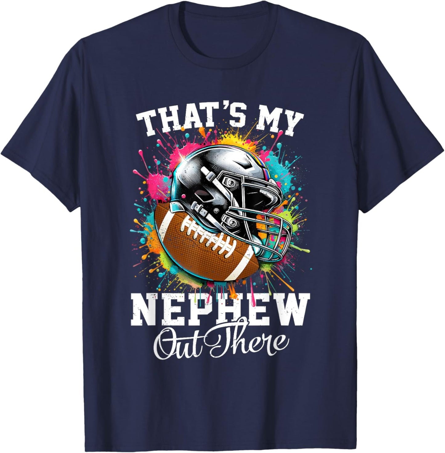 That's My Nephew Out There Football Aunt T-Shirt - T-Shirt | Navy