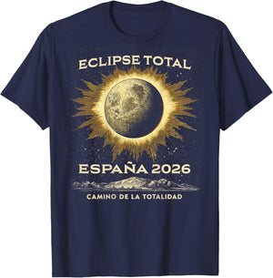 Total de l'éclipse Solaire Totale en Espagne 2026 T-Shirt - T-Shirt | Navy