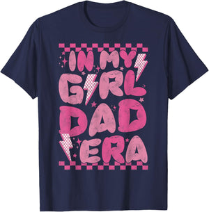 Funny In My Girl Dad Era Fathers Day 2024 retro T-Shirt - T-Shirt | Navy