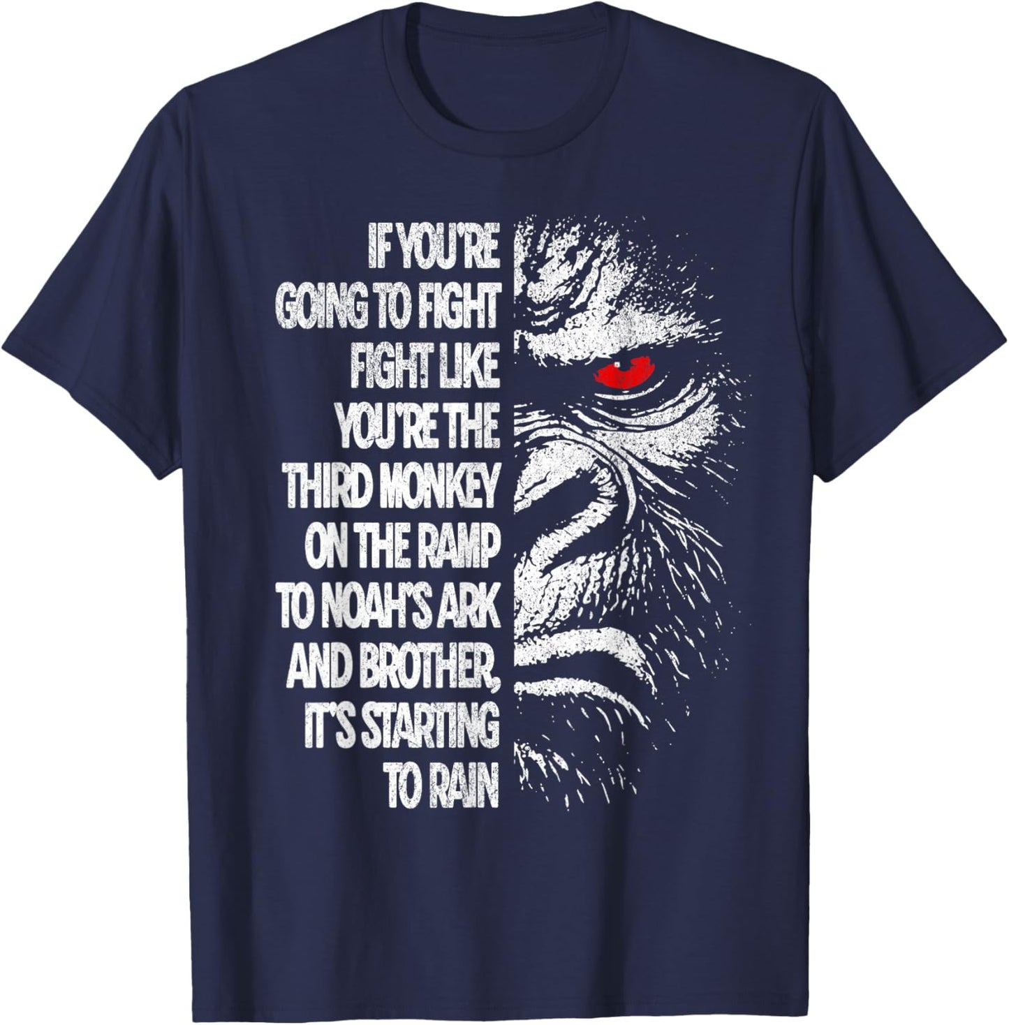 If You're Going to Fight Third Monkey T-Shirt - T-Shirt | Navy