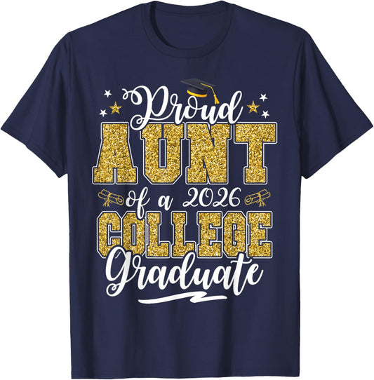 Proud Aunt of A 2026 College Graduate Graduation T-Shirt - T-Shirt | Navy
