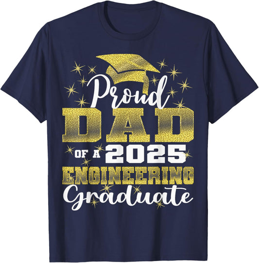 Super Proud Dad of 2025 Engineering Graduate Family T-Shirt - T-Shirt | Navy