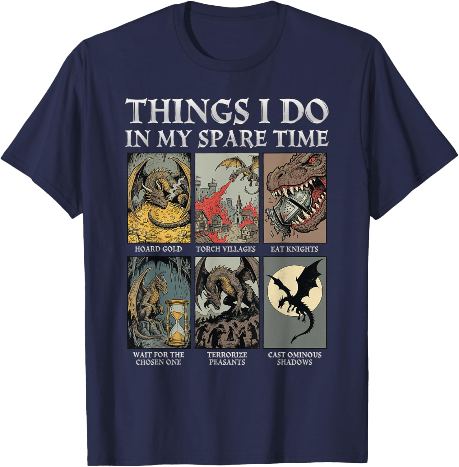 Funny Dragon Things I Do in My Spare Time T-Shirt - T-Shirt | Navy