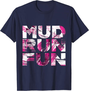 Mud Run Fun BRUSH Mudder PINK Trail Running and Mudding T-Shirt - T-Shirt | Navy