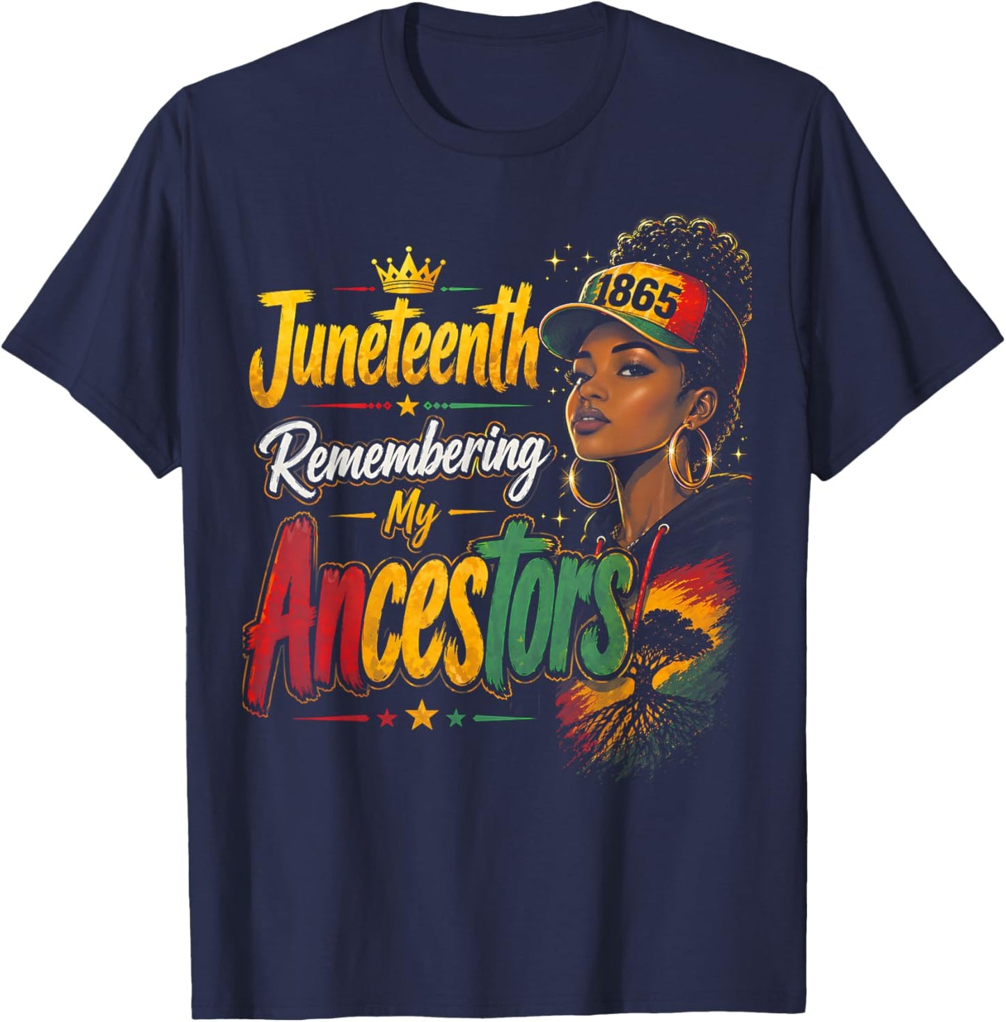 Juneteenth Remembering My Ancestors 1865 Black History Pride T-Shirt - T-Shirt | Navy