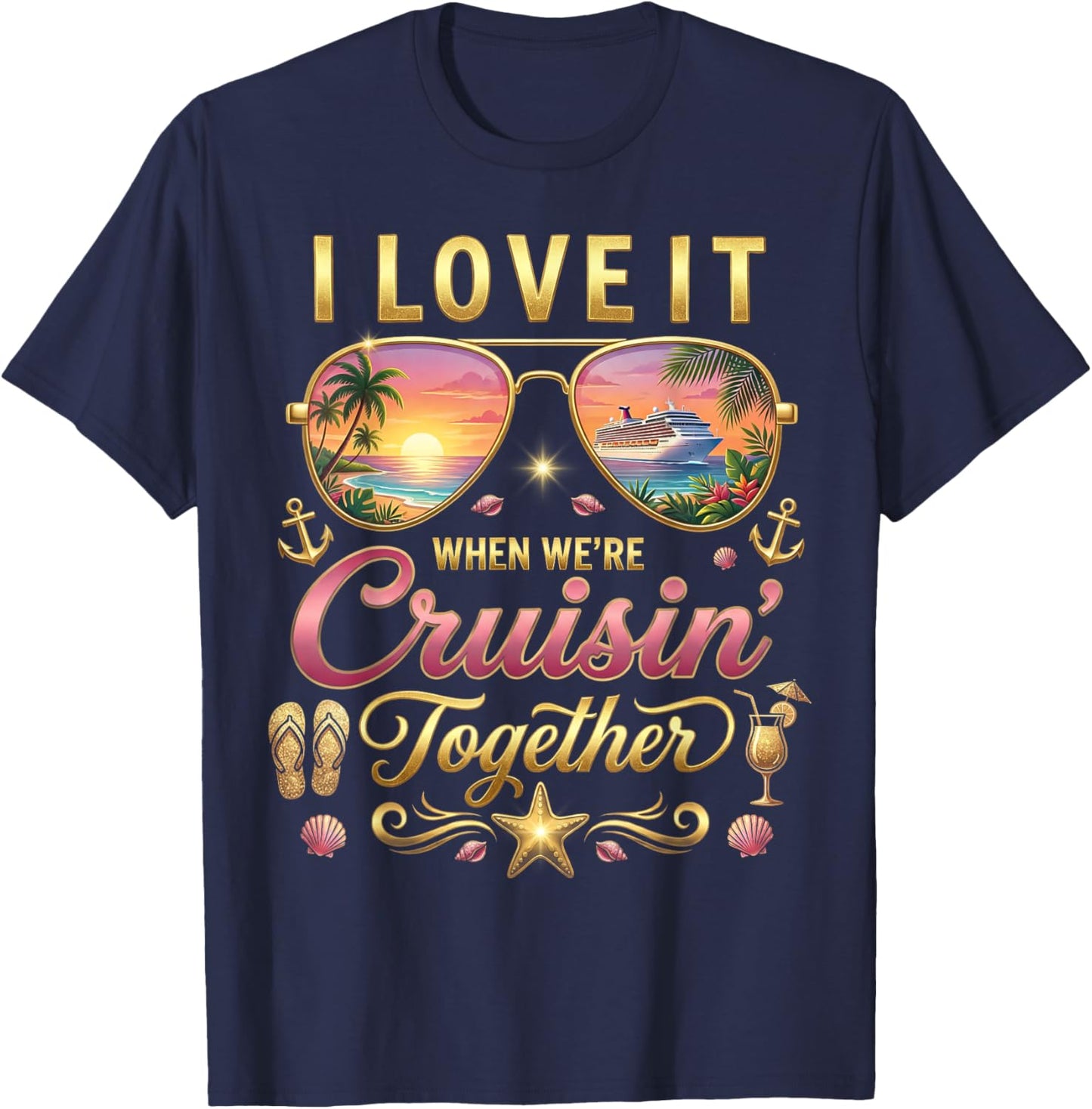 Family Cruise 2026 Cruisin' Together Gold Girls Women Cruise T-Shirt - T-Shirt | Navy