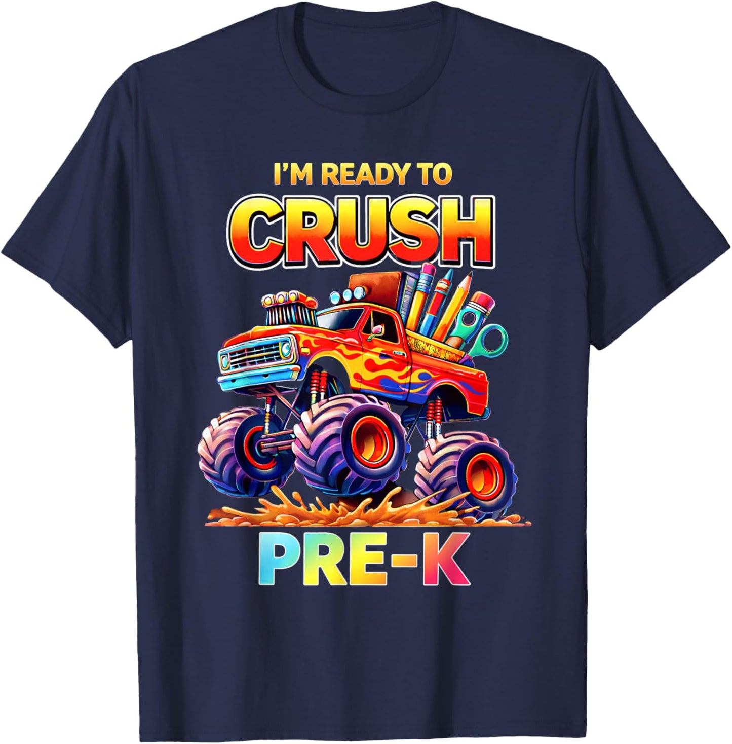 Ready to Crush Pre-K Monster Truck Back to School Boys Kids T-Shirt - T-Shirt | Navy