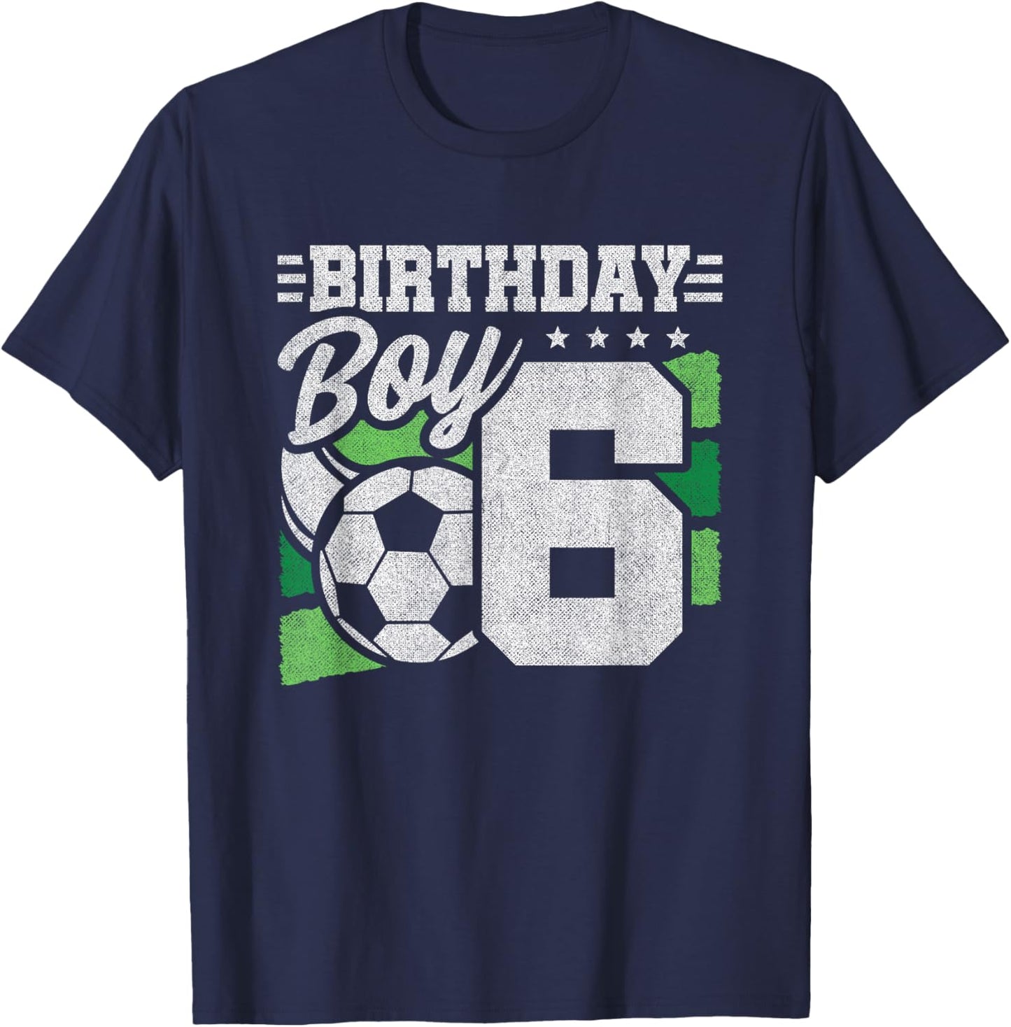 6 Year Old Soccer Birthday - Boys 6th Birthday Soccer T-Shirt - T-Shirt | Navy