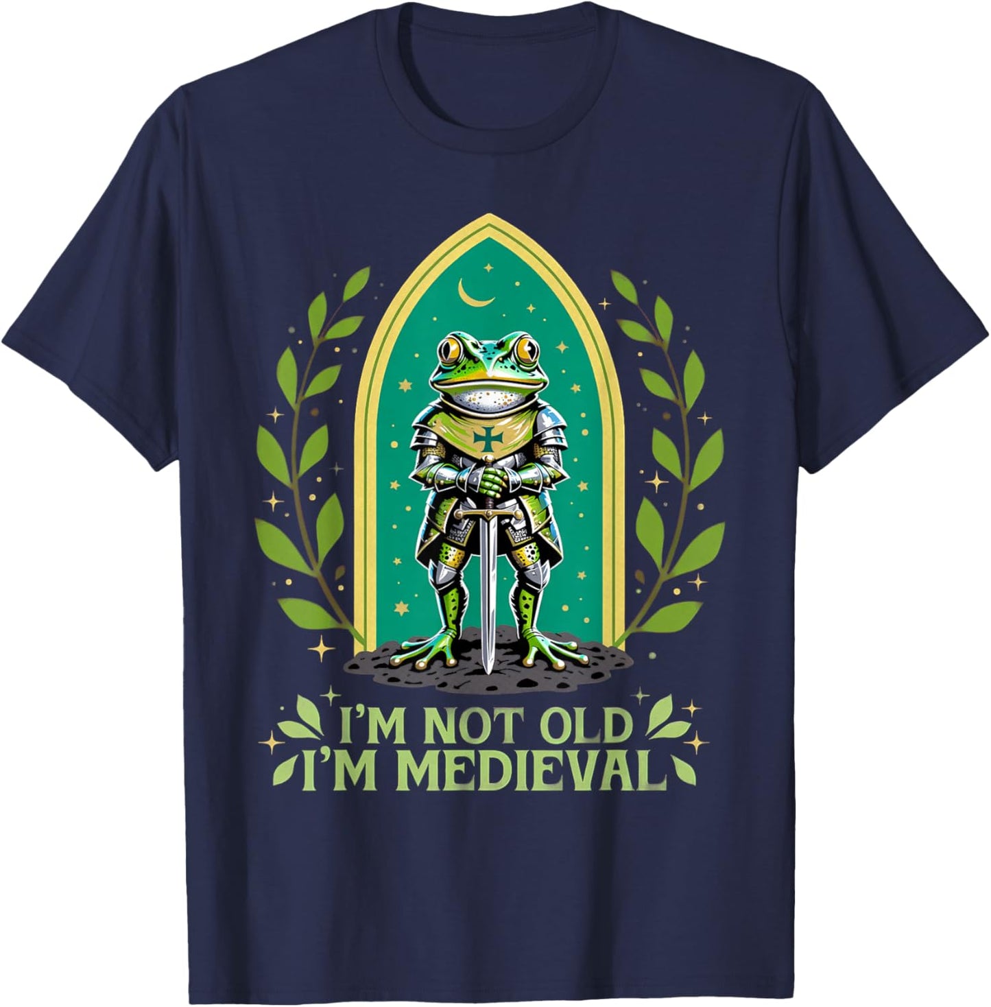Im Not Old I'm Medieval Funny Frog Knight Fantasy Humour T-Shirt - T-Shirt | Navy
