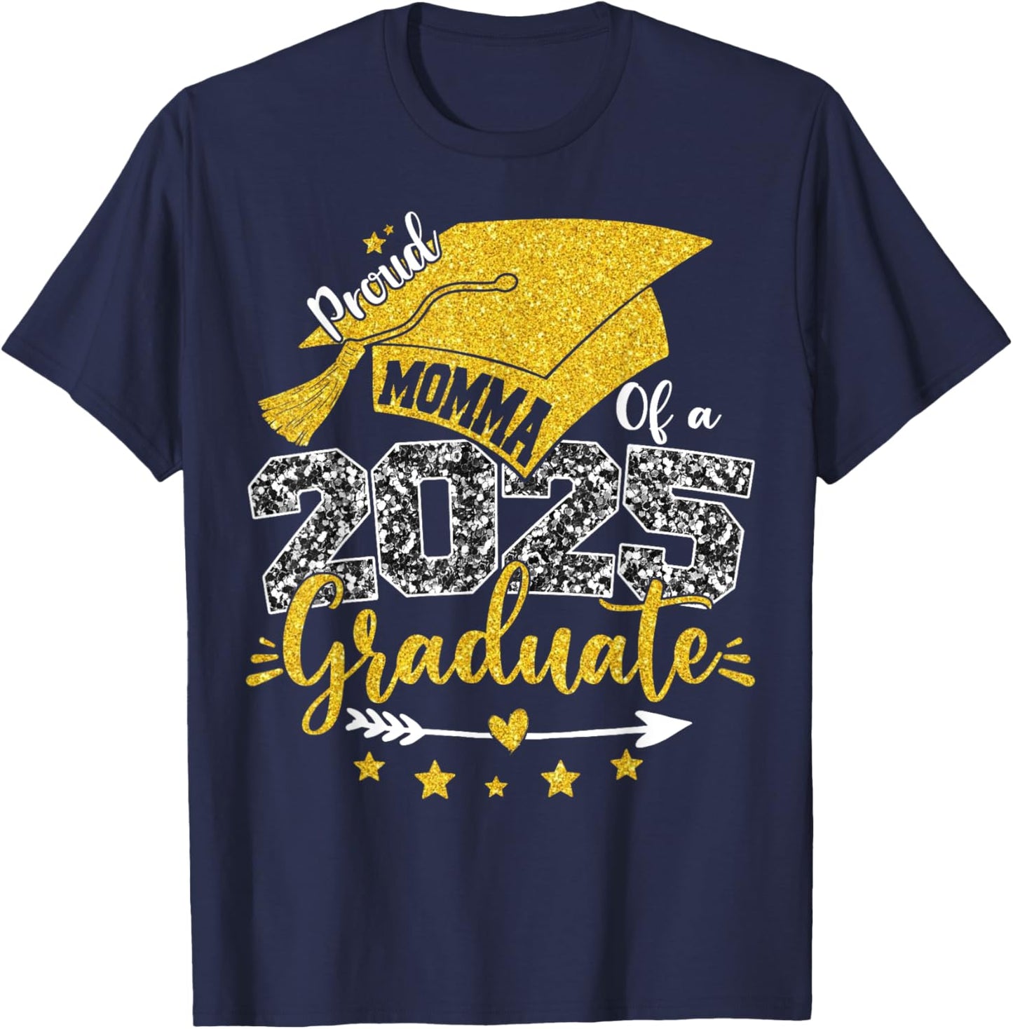 Proud Momma Of A Class Of 2025 Graduate Senior Graduation T-Shirt - T-Shirt | Navy