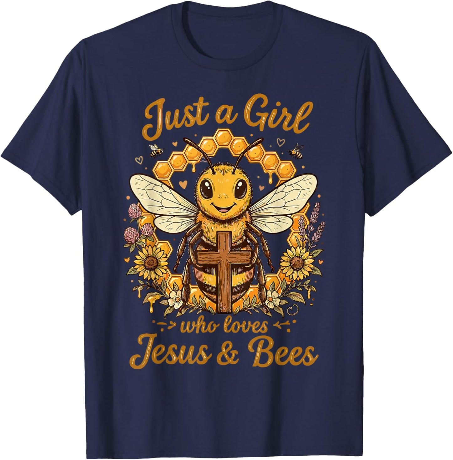 Just a Girl who Loves Jesus and Bees Bumble Bee Christian T-Shirt - T-Shirt | Navy