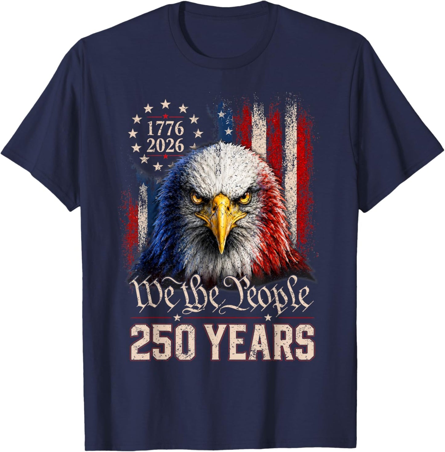 Vintage 250 Years 1776-2026 Patriotic Eagle American Flag T-Shirt - T-Shirt | Navy