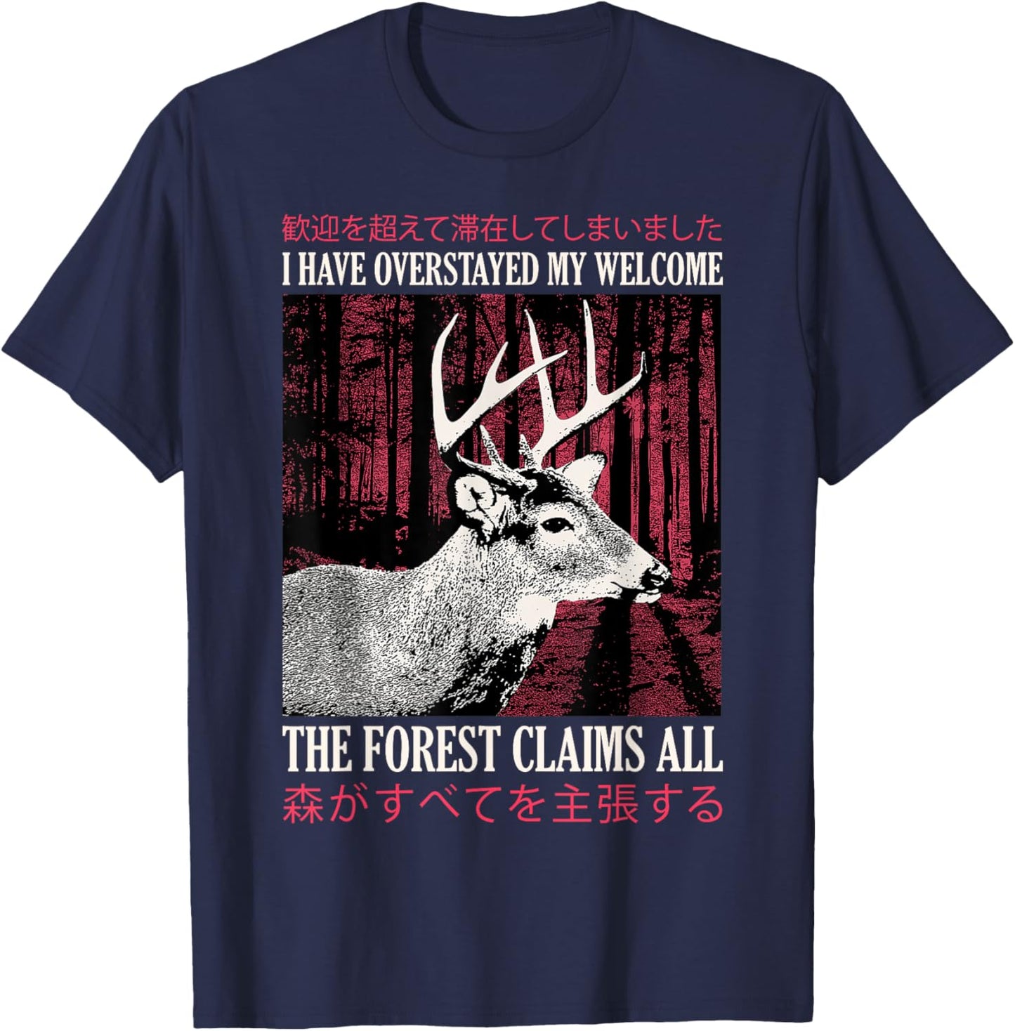 I Have Overstayed My Welcome Vintage Japanese Deer T-Shirt - T-Shirt | Navy