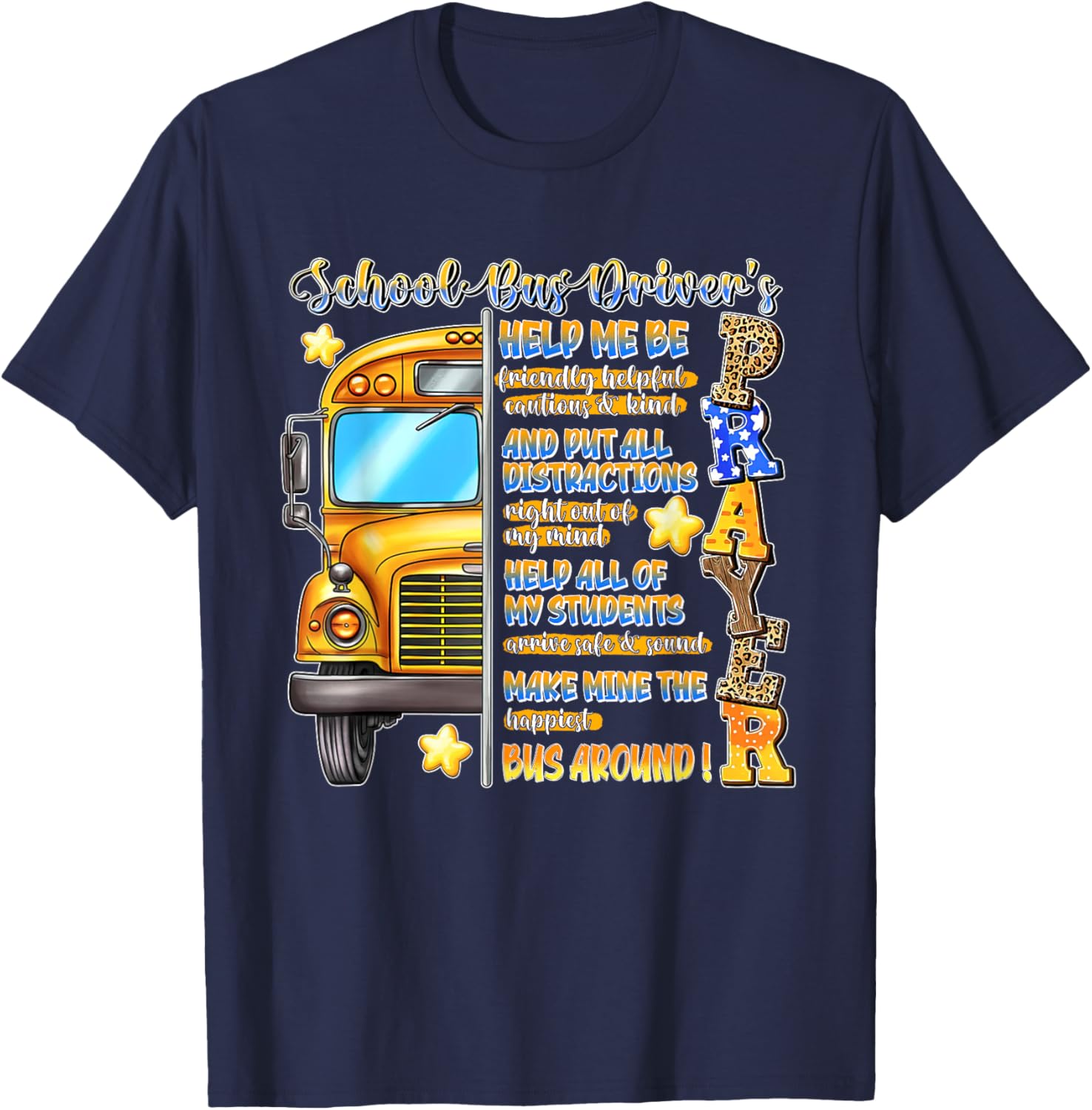 School Bus Driver's Prayer Motivational Job Saying Men Women T-Shirt - T-Shirt | Navy