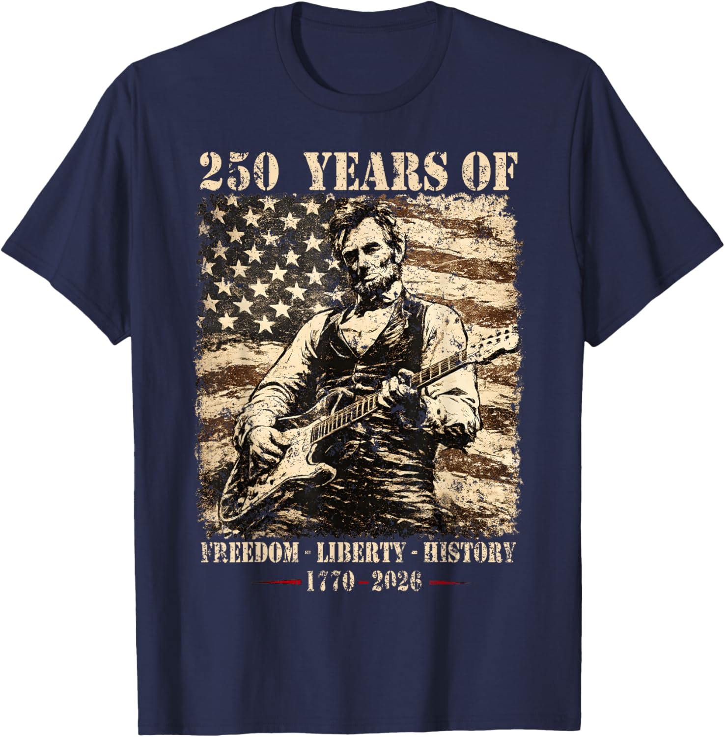 Abraham Lincoln Playing Electric Guitar US 250th Anniversary T-Shirt - T-Shirt | Navy