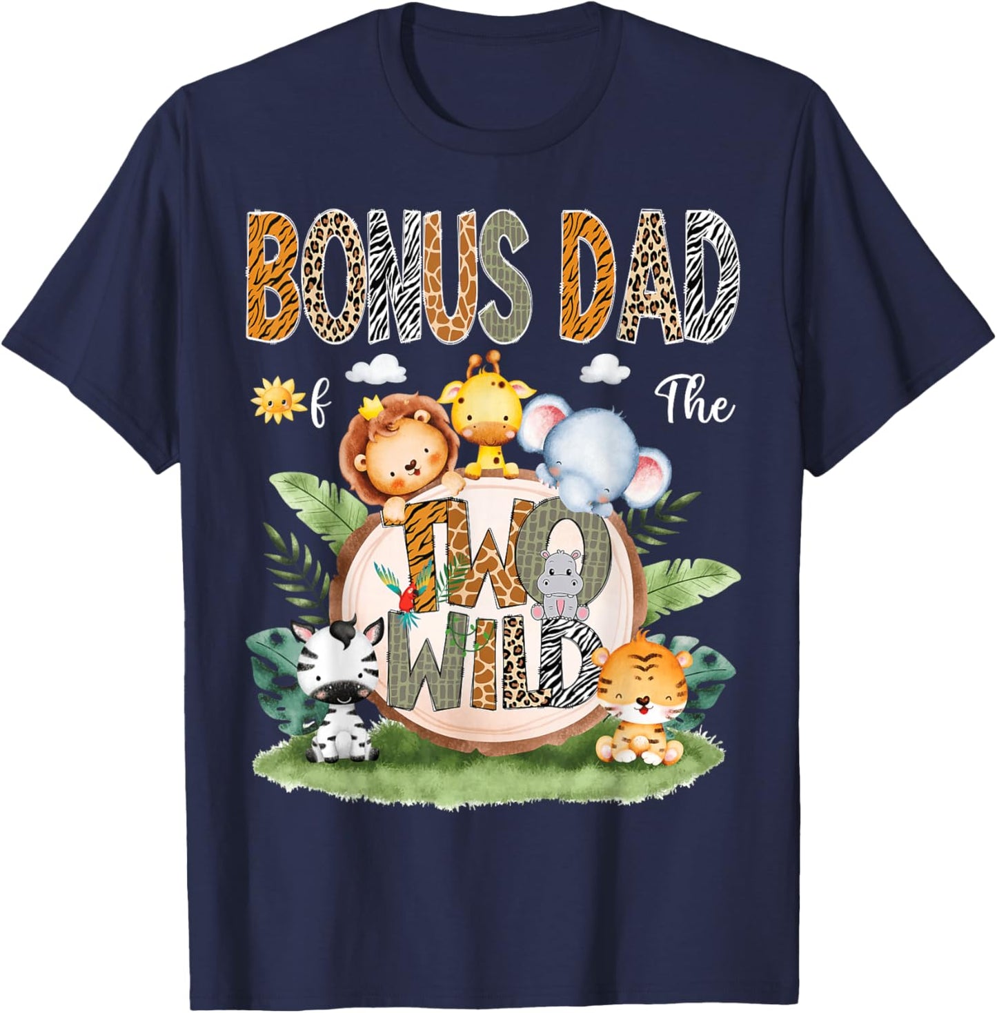 Bonus Dad Of The Two Wild 2Nd Birthday Safari Animal Lover T-Shirt - T-Shirt | Navy