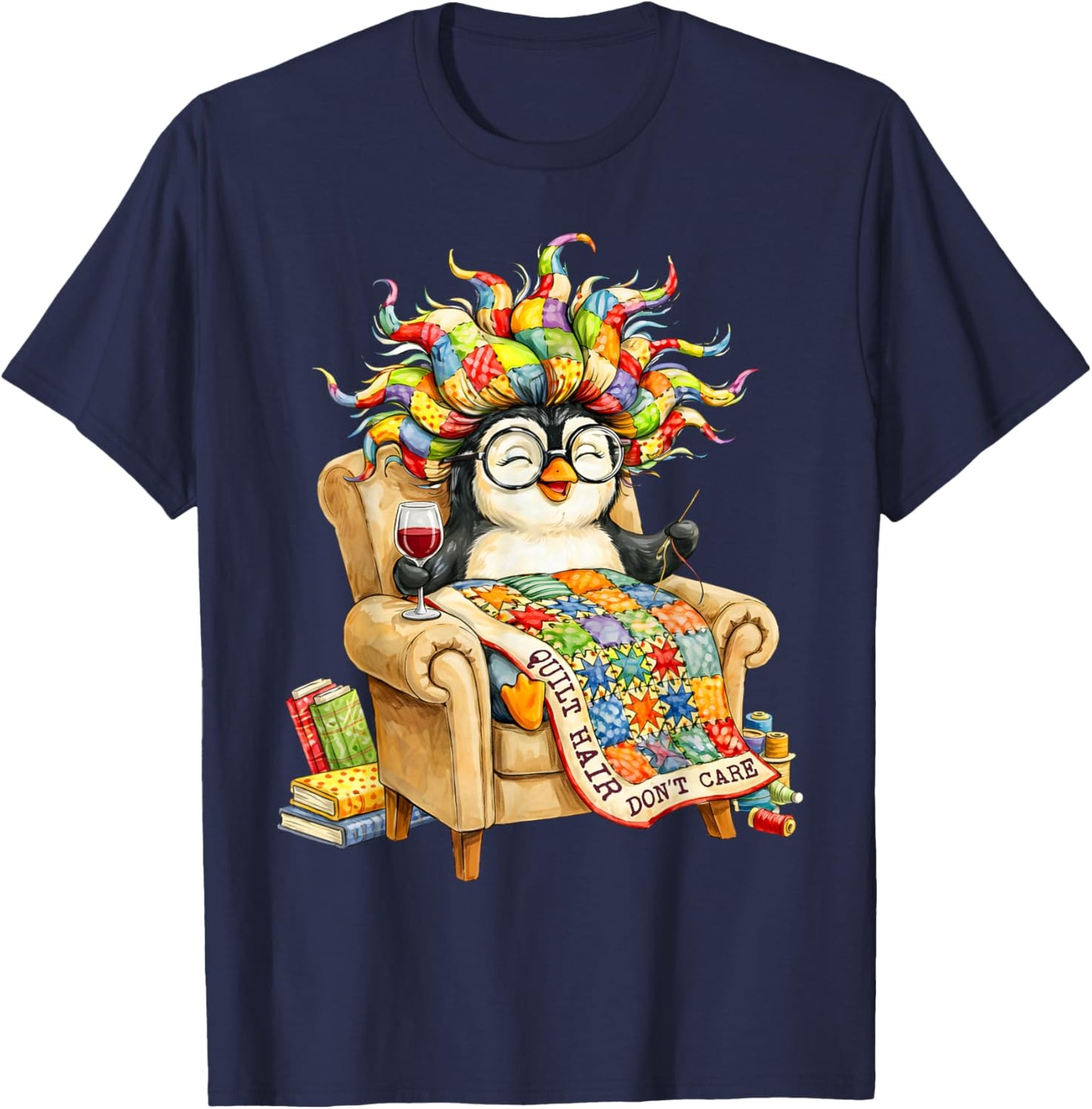 Quilt Hair Don’t Care Funny Relax Penguins T-Shirt - T-Shirt | Navy
