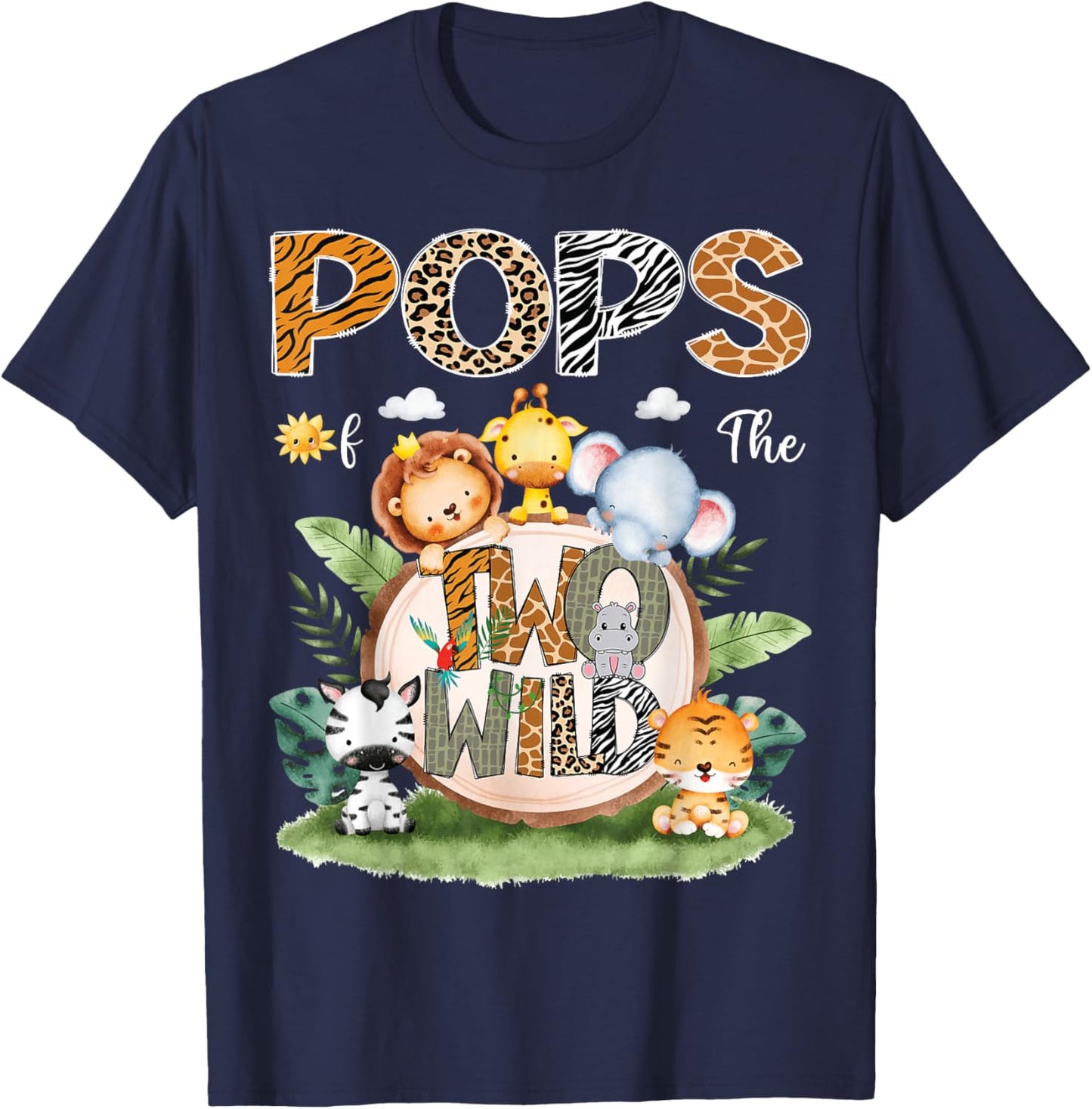 Pops Of The Two Wild 2Nd Birthday Safari Animal Lover T-Shirt - T-Shirt | Navy