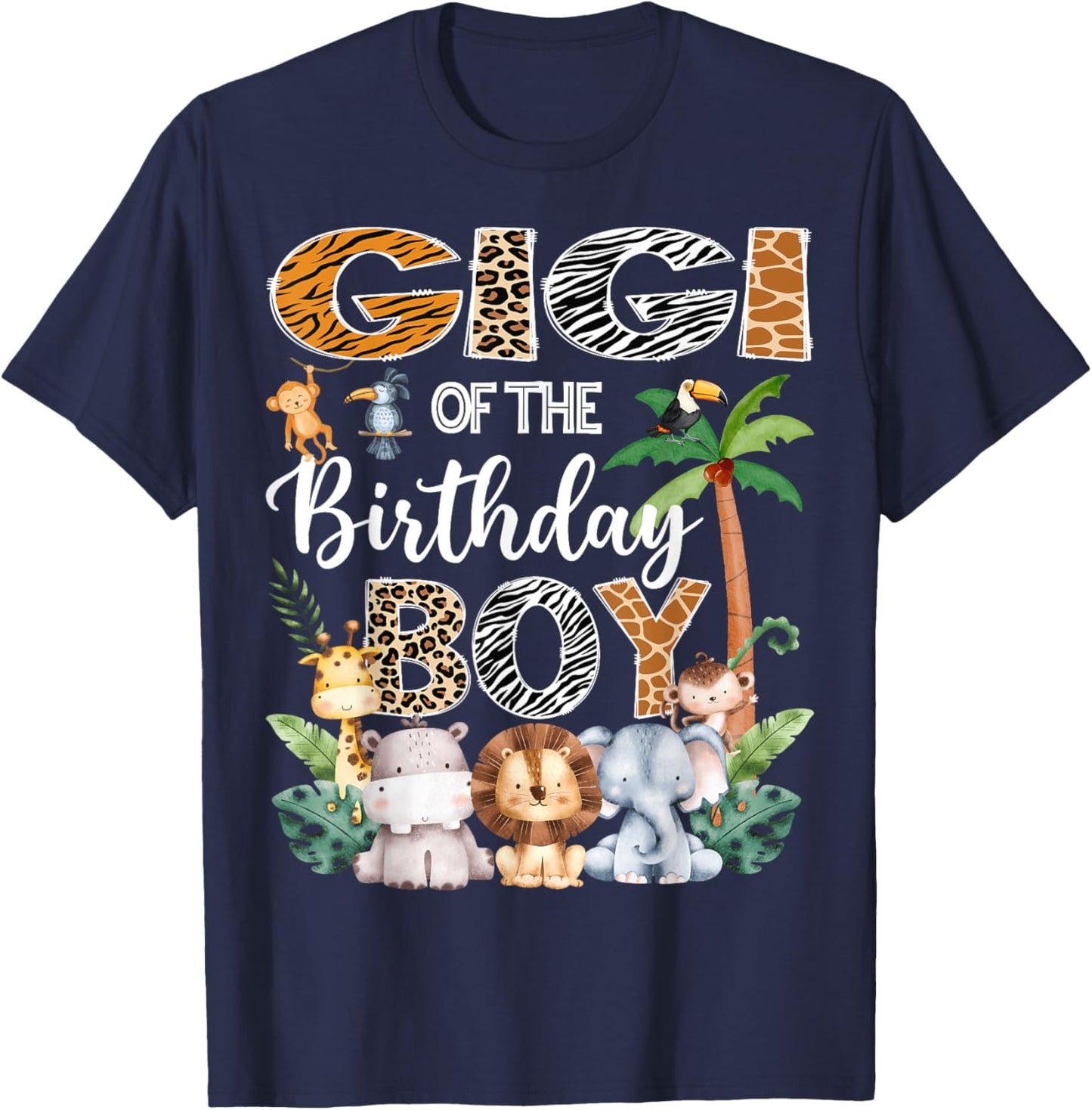 Gigi Of The Birthday Boy Safari Jungle Bday Party T-Shirt - T-Shirt | Navy
