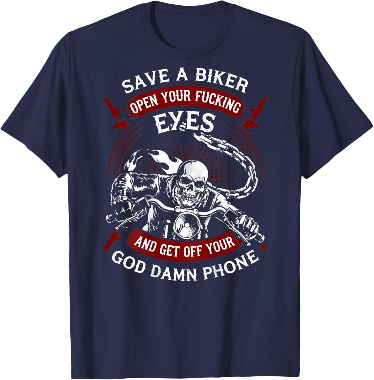 Save A Biker Open Your Eyes Get Off Your Phone Skull (Back) T-Shirt - T-Shirt | Navy
