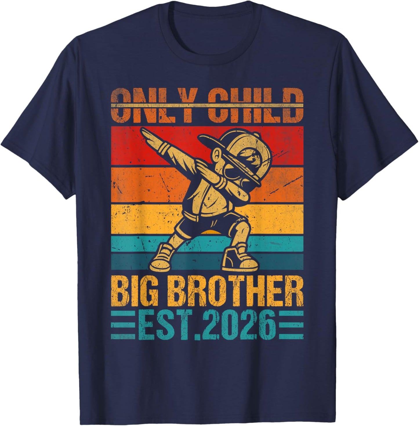 Only Child Big Brother 2026 Promoted to Big Brother Dabbing T-Shirt - T-Shirt | Navy