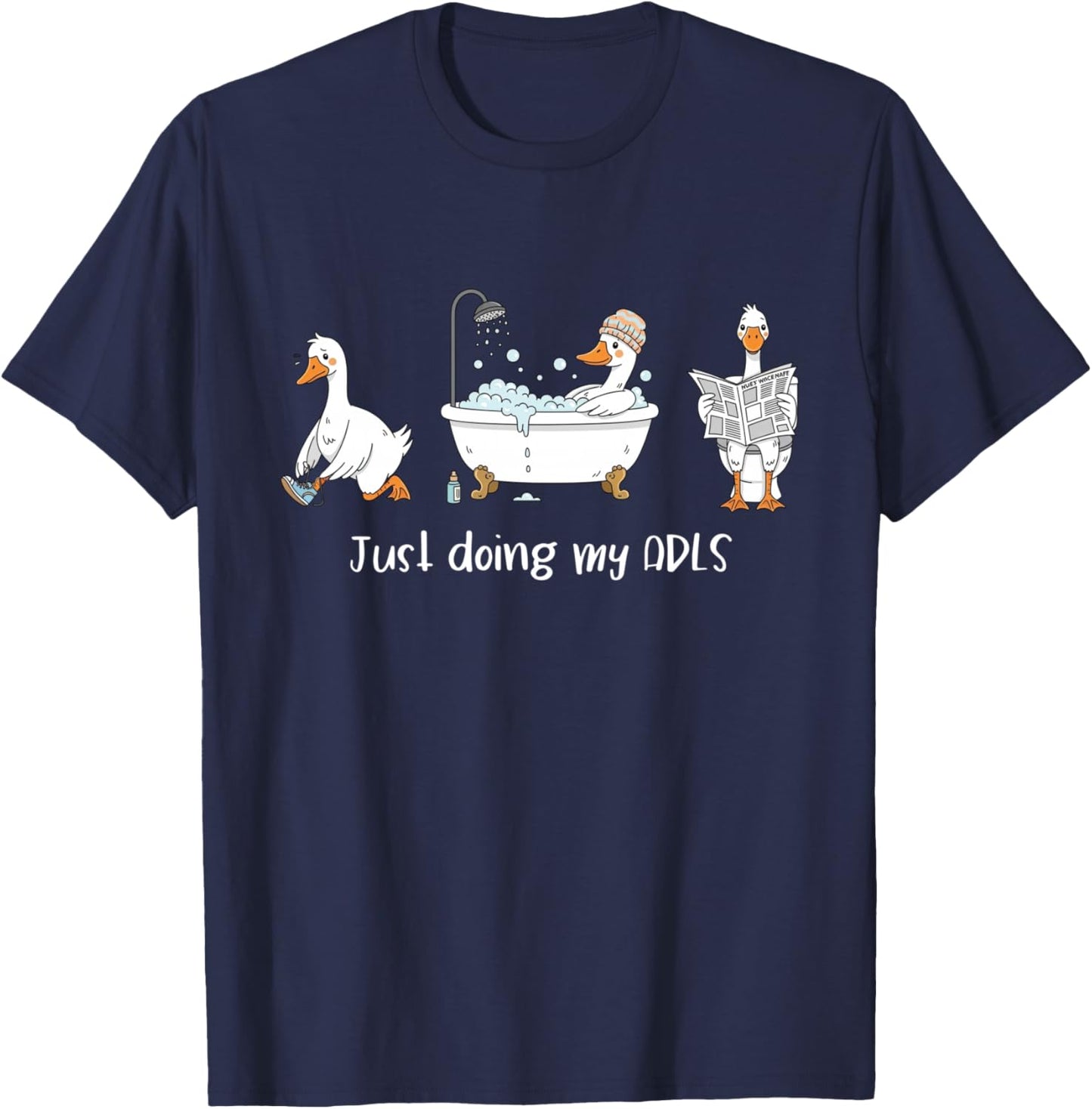 Just Doing My ADLS Silly-Goose OTA Occupational Therapist T-Shirt - T-Shirt | Navy