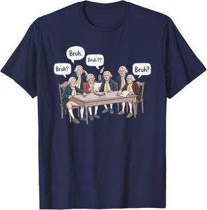 Funny History Teacher Founding Fathers Historical Humor T-Shirt - T-Shirt | Navy