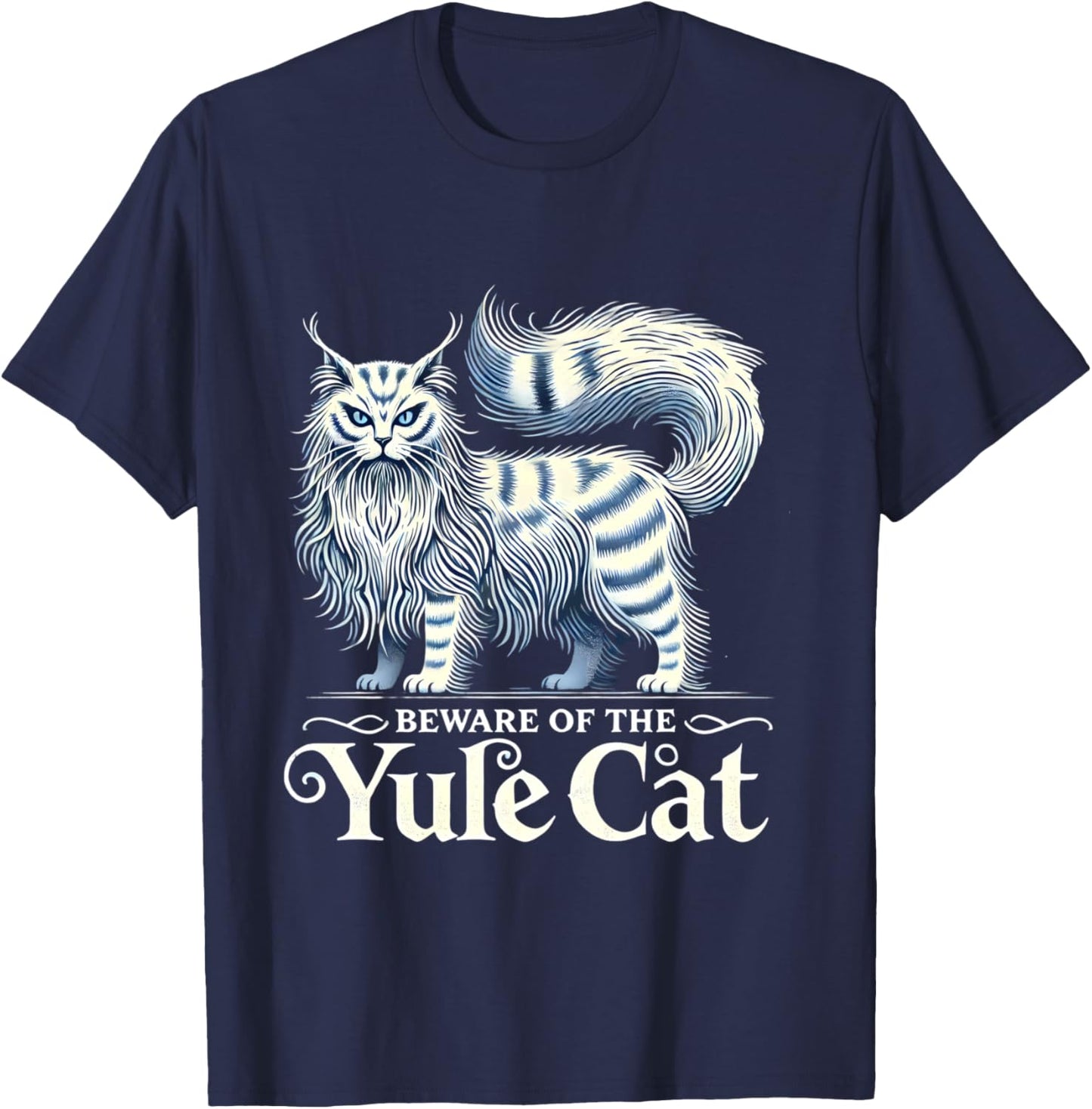 Beware of the Yule Cat Jolakotturinn Icelanic Folklore T-Shirt - T-Shirt | Navy