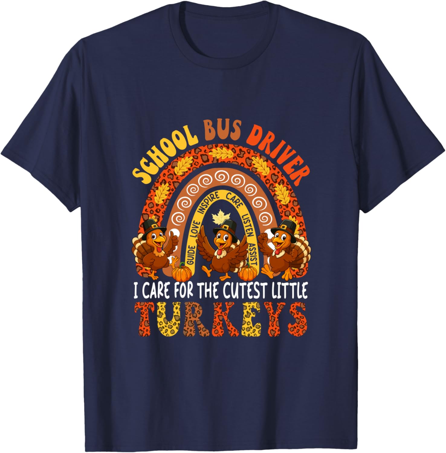 School Bus Driver I Care For Cutest Turkeys Thanksgiving T-Shirt - T-Shirt | Navy
