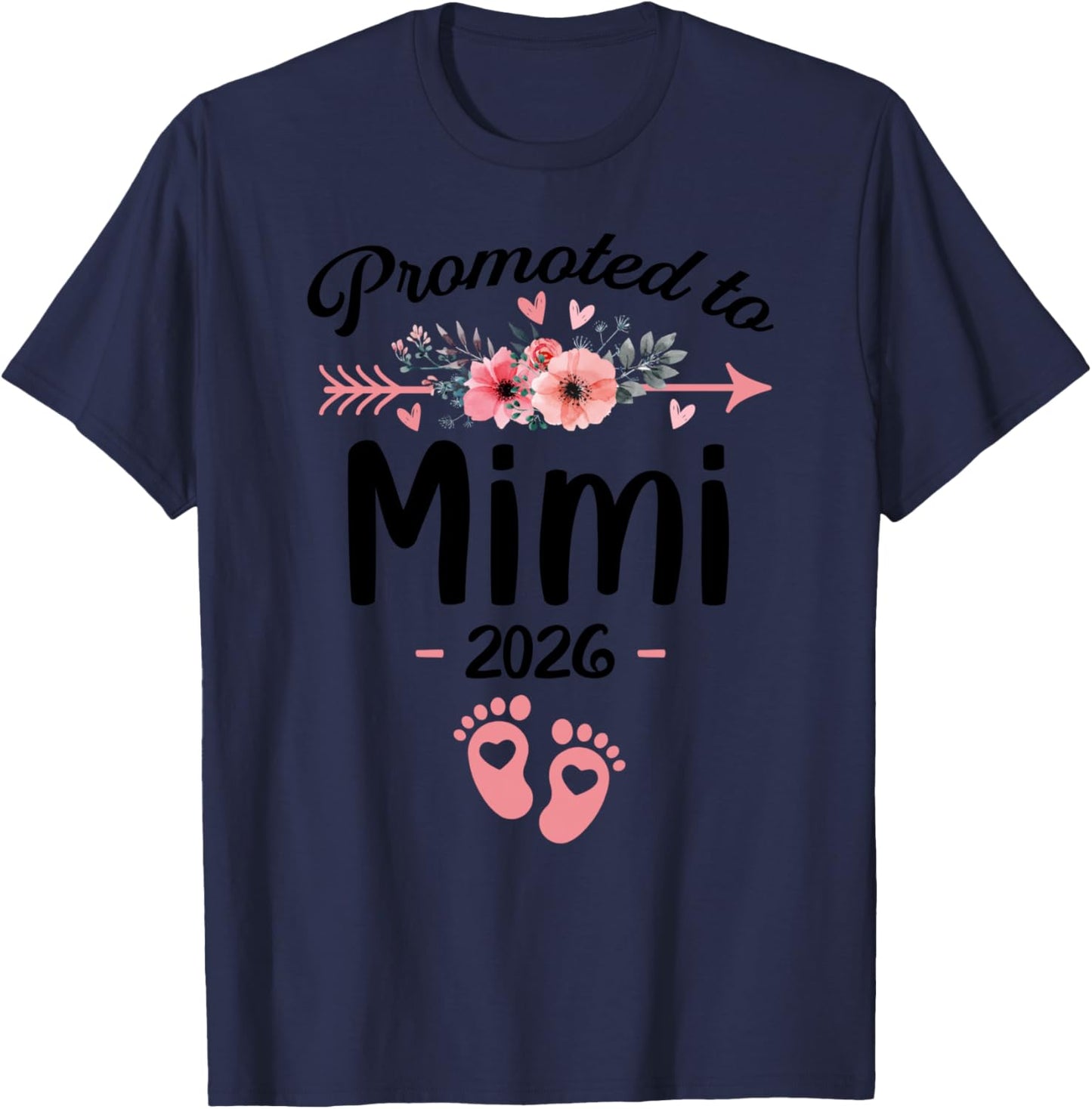 Promoted to Mimi Est 2026 Floral T-Shirt - T-Shirt | Navy