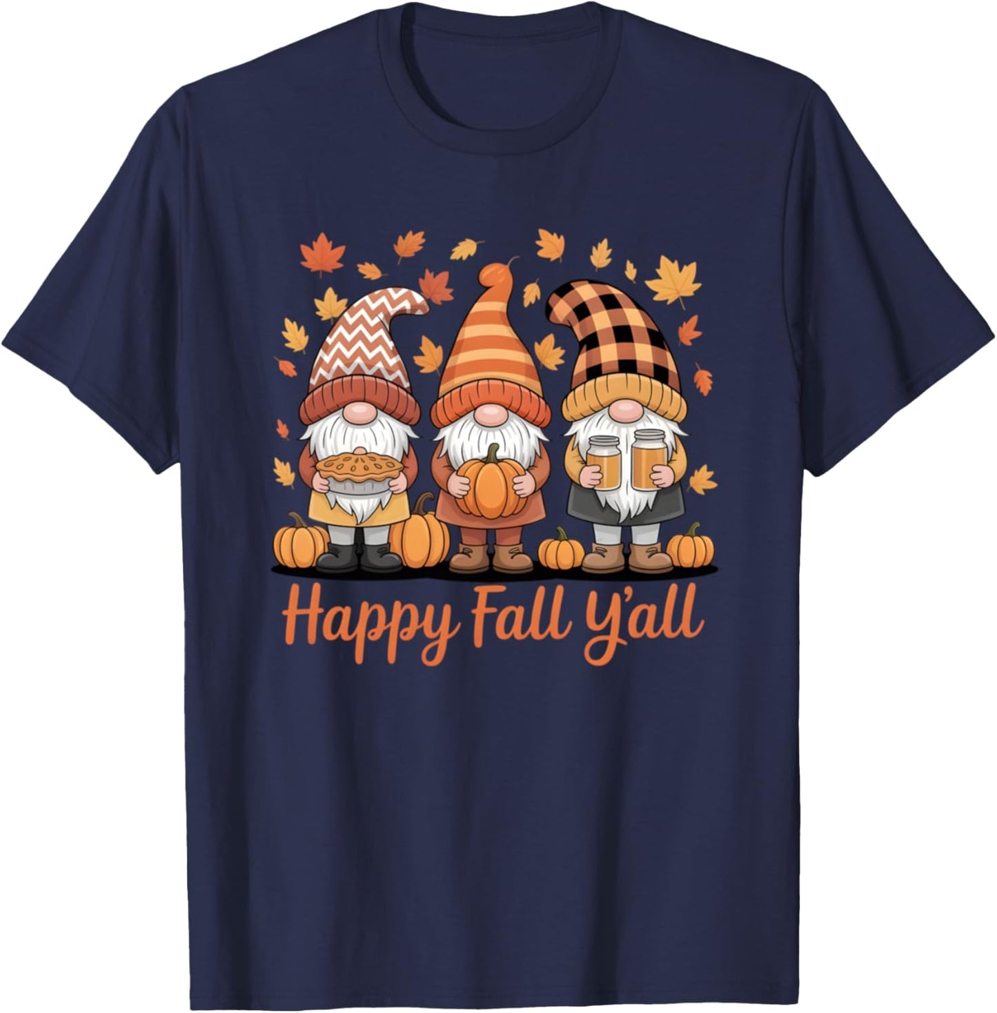 Happy Fall Y'all Gnome Pumpkin Autumn Thanksgiving Gifts T-Shirt - T-Shirt | Navy