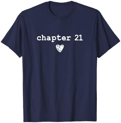 Chapter 21 | Book Lovers Readers & Authors 21st Birthday T-Shirt - T-Shirt | Navy