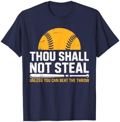 Funny Catcher Softball Lover, Thou Shall Not Steal, Humor T-Shirt - T-Shirt | Navy